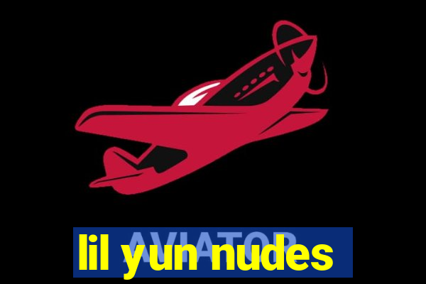 lil yun nudes